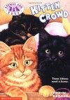 Kitten Crowd - Ben M. Baglio