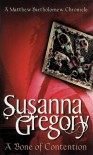A Bone of Contention - Susanna Gregory