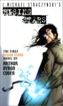 Rising Stars: Born in Fire - Arthur Byron Cover, J. Michael Straczynski