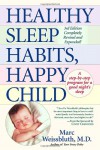 Healthy Sleep Habits, Happy Child - Marc Weissbluth