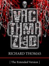Victimized - Richard   Thomas