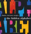 The Hidden Alphabet - Laura Vaccaro Seeger