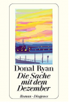Die Sache mit dem Dezember - Donal Ryan