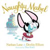 Naughty Mabel - Nathan Lane, Devlin Elliott, Dan Krall