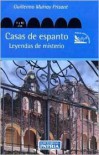 Casas de Espanto: Haunted Houses - Guillermo Murray Prisant