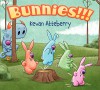Bunnies!!! - Kevan Atteberry, Kevan Atteberry