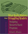 What Really Matters for Struggling Readers: Designing Research-Based Programs - Richard L. Allington