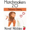 Matchmakers 2.0 - Debora Geary