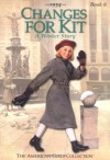 Changes for Kit: A Winter Story - Valerie Tripp, Susan McAliley, Walter Rane