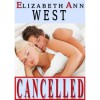 Cancelled (The Red Ink Collection, #1) - Elizabeth Ann West