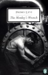The Monkey's Wrench - Primo Levi, William Weaver, Ruth Feldman, Ruth Tenzer Feldman