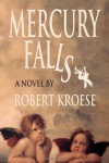 Mercury Falls - Robert Kroese