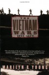 The Vietnam Wars 1945-1990 - Marilyn B. Young