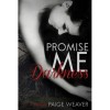 Promise Me Darkness - Paige Weaver