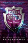 Robbie Forester and the Outlaws of Sherwood St. - 