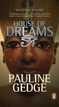 House of Dreams - Pauline Gedge