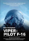 Viper. Pilot F-16 - Dan Hampton