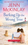 Barking Up the Wrong Tree (Bluff Point Romance, A) - Jenn McKinlay