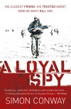 A Loyal Spy - Simon Conway