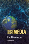 Nowe nowe media - Paul Levinson