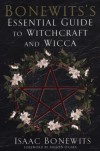 Bonewits's Essential Guide to Witchcraft and Wicca - Isaac Bonewits