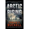 Arctic Rising - Tobias S. Buckell