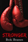 Stronger - Becki Brannen