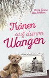 Tränen auf deinen Wangen - Ben Bertram, Kerry Greine