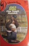 One Tough Hombre (Silhouette Desire) - Joan Hohl