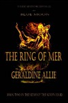 Blue Moon: The Ring of Mer - Geraldine Allie