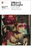 The Soft Machine (The Nova Trilogy #1) - William S. Burroughs, Oliver Harris