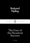 The Gate of the Hundred Sorrows (Little Black Classics #24) - Rudyard Kipling