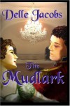 The Mudlark - Delle Jacobs