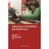 Crianças e Internet em Portugal - Cristina Ponte, José Alberto Simões, Ana Jorge, Daniel dos Santos Cardoso