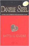 Batte il cuore - Danielle Steel