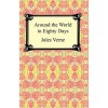 Around the World in Eighty Days - Jules Verne