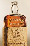 Drinking in America: Our Secret History - Susan Cheever