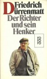 Der Richter und sein Henker - Friedrich Dürrenmatt