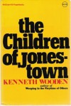 The Children of Jonestown - Kenneth Wooden