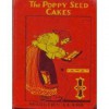 Poppy Seed Cakes - Margery Clark