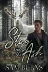 Stag And The Ash - Sam Burns