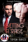 Getting a Raise - Tamsin Baker