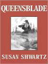 Queensblade [Heirs to Byzantium Book 3] - Susan Shwartz
