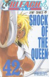 Bleach, Vol. 42: Shock of the Queen - Tite Kubo