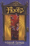 Floors - Patrick Carman