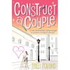 Construct A Couple (Serenity Holland, Book 2) - Talli Roland