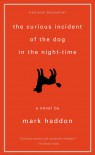 The Curious Incident of the Dog in the Night-Time - Mark Haddon