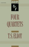 Four Quartets - T.S. Eliot