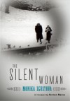 The Silent Woman - Monika Zgustová, Matthew Tree, Norman Manea