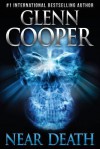 Near Death - Glenn Cooper